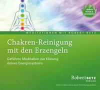 Chakren-Reinigung mit den Erzengeln