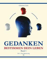 Gedanken bestimmen dein Leben