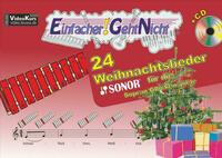 Einfacher!-Geht-Nicht: 24 Weihnachtslieder für die SONOR Sopran Glockenspiele mit CD