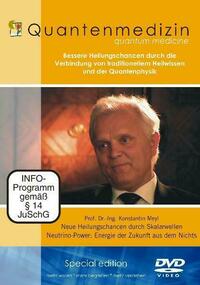 Prof. Dr.- Ing. Konstantin Meyl: Neue Heilungschancen durch Skalarwellen Neutrino-Power: Energie der Zukunft aus dem Nichts