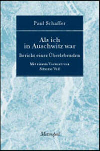 Als ich in Auschwitz war