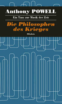 Ein Tanz zur Musik der Zeit / Die Philosophen des Krieges