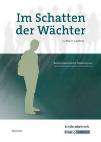 Im Schatten der Wächter – Graham Gardner – Schülerarbeitsheft