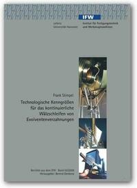 Technoloigsche Kenngrößen für das kontinuierliche Wälzschleifen von Evolventenverzahnungen