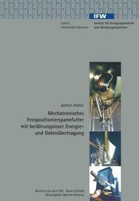 Mechatronisches Feinpositionierspannfutter mit berührungsloser Energie- und Datenübertragung