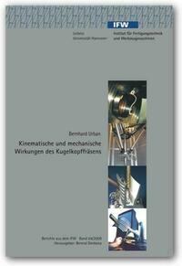 Kinematische und mechanische Wirkungen des Kugelkopffräsens
