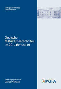 Deutsche Militärfachzeitschriften im 20. Jahrhundert