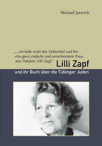 "…ich habe nicht den Doktortitel und bin eine ganz einfache und unverheiratete Frau, also Fräulein Lilli Zapf."