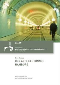 Der Alte Elbtunnel Hamburg