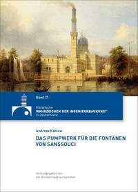Das Pumpwerk für die Fontänen von Sanssouci
