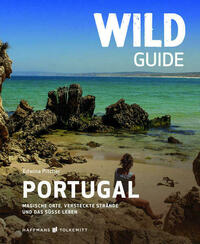 Wild Guide Portugal von Edwina Pitcher Wild Guide Portugal von Edwina Pitcher