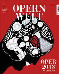 Opernwelt - Das Jahrbuch 2013