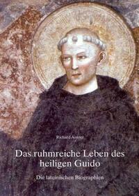 Das ruhmreiche Leben des heiligen Guido