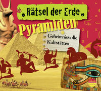 Rätsel der Erde: Pyramiden