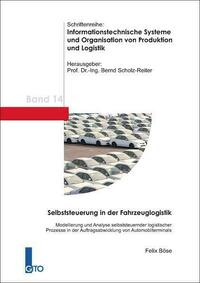 Selbststeuerung in der Fahrzeuglogistik