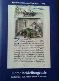 Homo heidelbergensis Festschrift für Klaus-Peter Schroeder