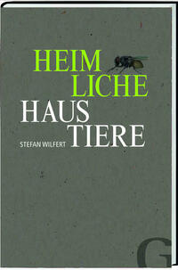 Heimliche Haustiere von Stefan Wilfert