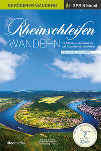 Rheinschleifen - Offizieller Wanderführer. Schöneres Wandern Pocket. GPS, Detailkarten, Höhenprofile, herausnehmbare Übersichtskarte, Smartphone-Anbindung.