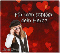 Für wen schlägt dein Herz?