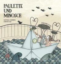 Paulette und Minosch