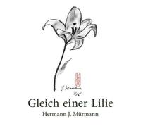 Gleich einer Lilie