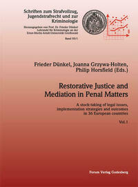 Restorative Justice and Mediation in Penal Matters