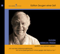 Eugen Herman-Friede erzählt aus seinem Leben (2 CDs)
