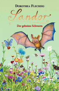 Sandor Der geheime Schwarm