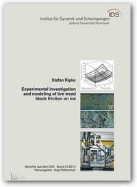 Experimental investigation and modeling of tire tread block friction on ice
