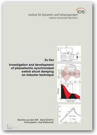 Investigation and development of piezoelectric synchronized switch shunt damping on inductor technique