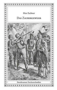 Das Zaubergewehr