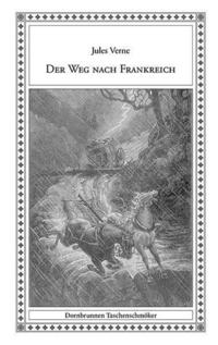Der Weg nach Frankreich