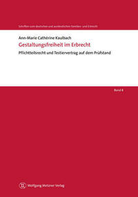 Gestaltungsfreiheit im Erbrecht