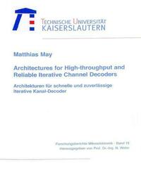 Arcitectures for high-throughput and reliable iterative channel decoders