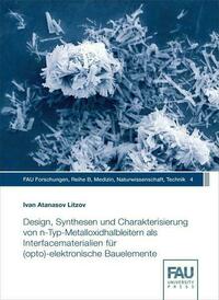 Design, Synthesen und Charakterisierung von n-Typ-Metalloxidhalbleitern als Interfacematerialien für (opto)-elektronische Bauelemente
