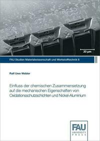 Einfluss der chemischen Zusammensetzung auf die mechanischen Eigenschaften von Oxidationsschutzschichten und Nickel-Aluminium