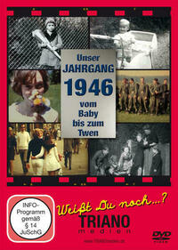 Unser Jahrgang 1946: vom Baby bis zum Twen - Zum 80. Geburtstag:
