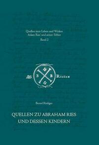 Quellen zu Abraham Ries und dessen Kindern