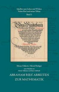 Abraham Ries’ Arbeiten zur Mathematik