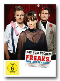 Kom(m)ödchen-Ensemble: Freaks. Eine Abrechnung