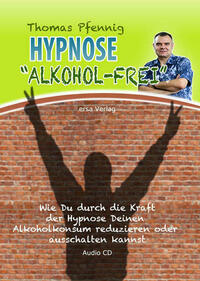 Hypnose Alkohol-Frei