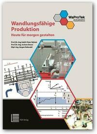 Wandlungsfähige Produktion