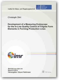 Development of a Measuring Endoscope for the In-Line Quality Control of Filigree Form Elements in Forming Production Lines