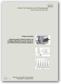 Experimentelle Untersuchung und modulare Modellierung der Dynamik von PKW-Scheibenwischersystemen