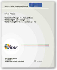 Controller Design for Active Noise Canceling In-Ear Headphones Considering Psychoacoustic Aspects