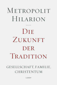 Die Zukunft der Tradition