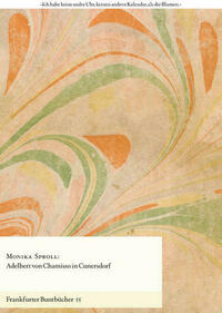 Adelbert von Chamisso in Cunersdorf