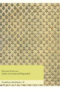 Achim von Arnim auf Wiepersdorf