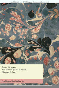 Nun hier Fuß gefaßt in Berlin …