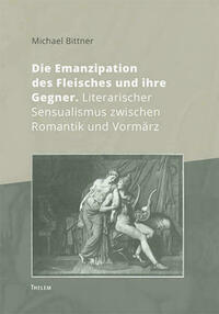 Die Emanzipation des Fleisches und ihre Gegner